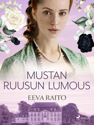 cover image of Mustan ruusun lumous